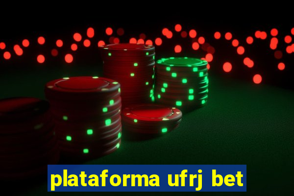 plataforma ufrj bet